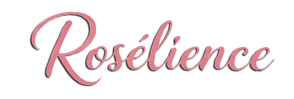 Rosélience